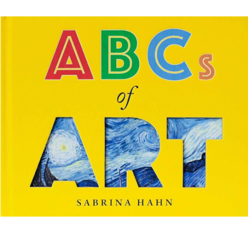ABCs of Art (Sabrina Hahn's Art & Concepts for Kids)