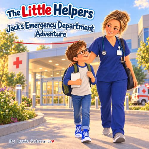 The Little Helpers: Jack's Emergency Department Adventure: Stories about brave kids and everyday helpers