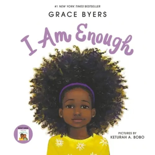 I Am Enough a book by Grace Byers and Keturah A. Bobo - Bookshop.org US