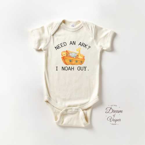 Need An Ark I Noah Guy Baby Onesie® Brand, Funny Noah’s Ark Pun Bodysuit, Cute Animal Humor Outfit, Natural Neutral Newborn Clothes