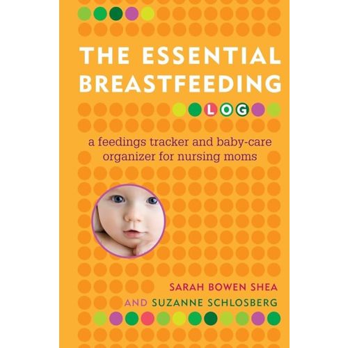 The Essential Breastfeeding Log: A Feedings Tracker and Baby-Care Organizer for Nursing Moms Spiral-bound – Illustrated, February 24, 2009