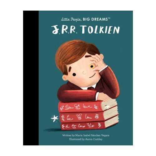 J. R. R. Tolkien - (Little People, Big Dreams) by Maria Isabel Sanchez Vegara (Hardcover)