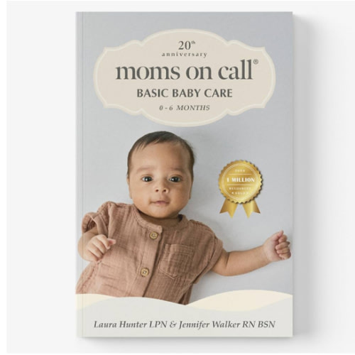 Moms on Call | Basic Baby Care 0-6 Months | Parenting Book 1 of 3 | 20th Anniversary Edition