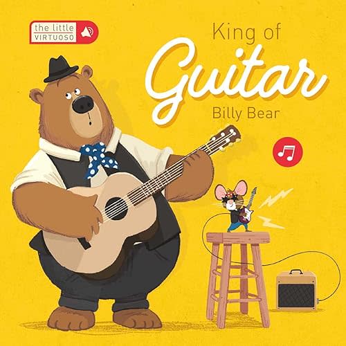 Little Virtuoso King of Guitar Billy Bear Board book – Touch & Feel, July 18, 2023