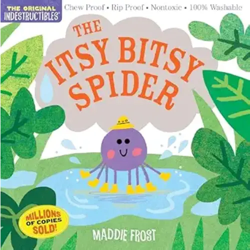 Indestructibles (The Original): The Itsy Bitsy Spider: Chew Proof · Rip Proof · Nontoxic · 100% Washable (Book for Babies, Newborn Books, Safe to Chew)