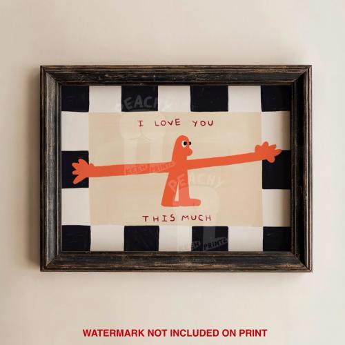 I Love You This Much Print, Quote Wall Art, Home Decor