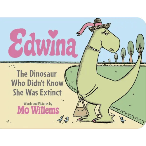 Edwina, The Dinosaur Who Didn't Know She Was Extinct (Board Book) a book by Mo Willems - Bookshop.org US