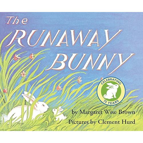 The Runaway Bunny: A Heartwarming Classic Following the Endearing Journey of a Little Bunny and His Loving Mother Hardcover – Picture Book, January 18, 2005