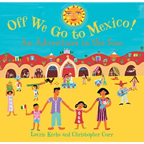 Off We Go to Mexico