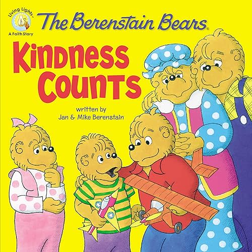 The Berenstain Bears: Kindness Counts Paperback – Picture Book, August 7, 2010