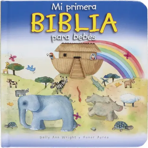 Mi primera Biblia para bebés (Spanish Edition)