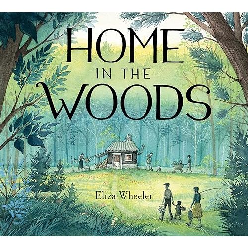Home in the Woods Hardcover – Picture Book, October 1, 2019