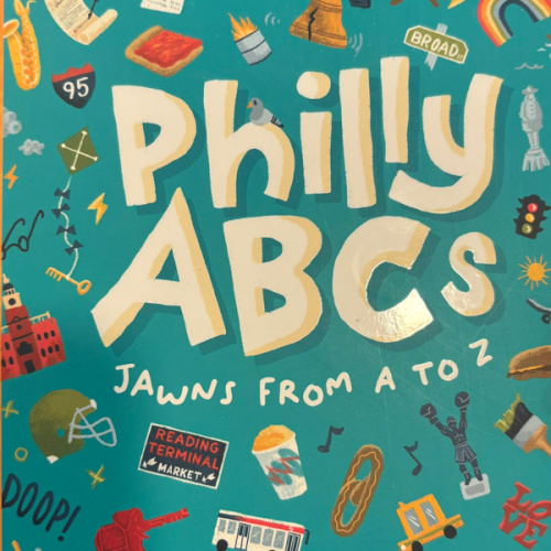 Philly ABCs: Jawns from A to Z