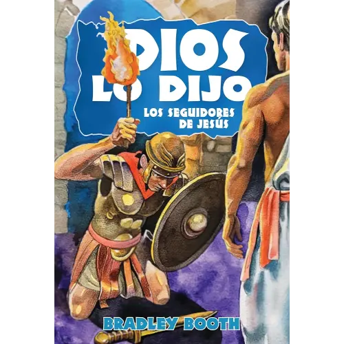 Dios Lo Dijo: Los Seguidores de Jesús (Libro 15 en serie)