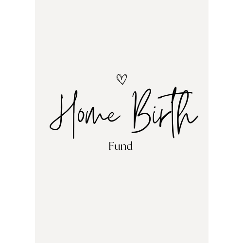 Home Birth Fund