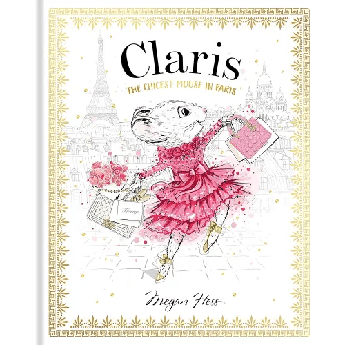 Claris: The Chicest Mouse in Paris: Claris #1