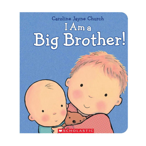 I Am a Big Brother (Caroline Jayne Church)
