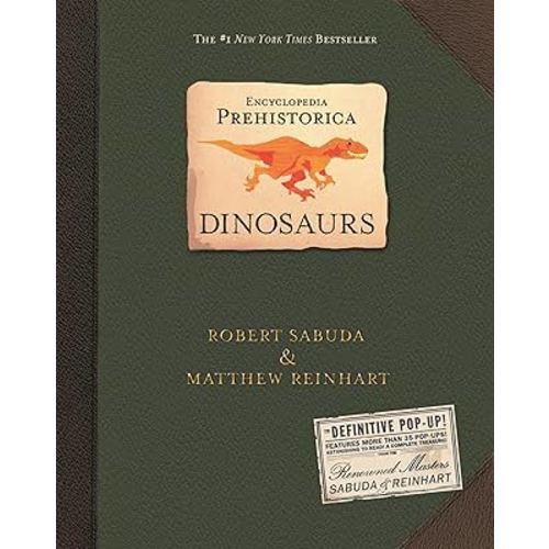 Encyclopedia Prehistorica Dinosaurs : The Definitive Pop-Up