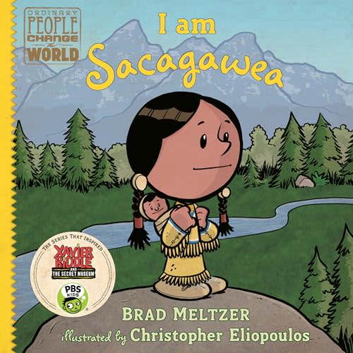 I am Sacagawea (Ordinary People Change the World)