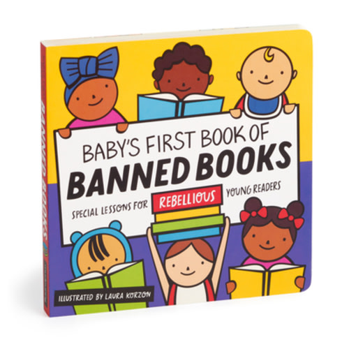 Baby's First Book of Banned Books (Board book) | McNally Jackson Books