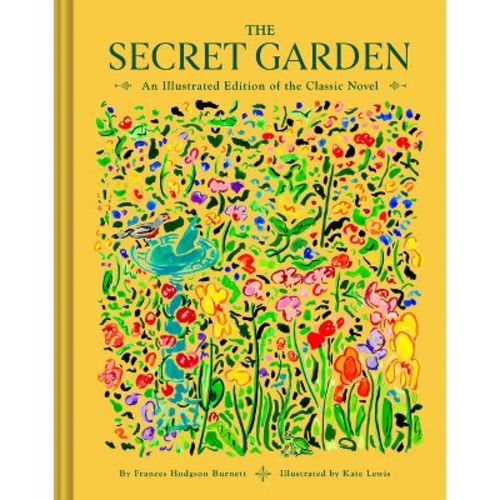 The Secret Garden - by Frances Hodgson Burnett (Hardcover)