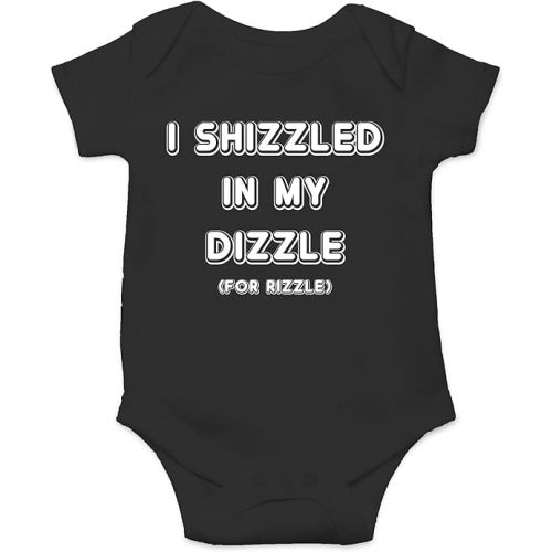 AW Fashions I Shizzled In My Dizzle, For Rizzle Baby Bodysuit Newborn Apparel Outfit for Boys or Girls