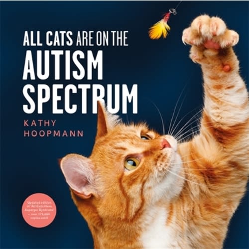 All Cats Are on the Autism Spectrum a book by Kathy Hoopmann - Bookshop.org US