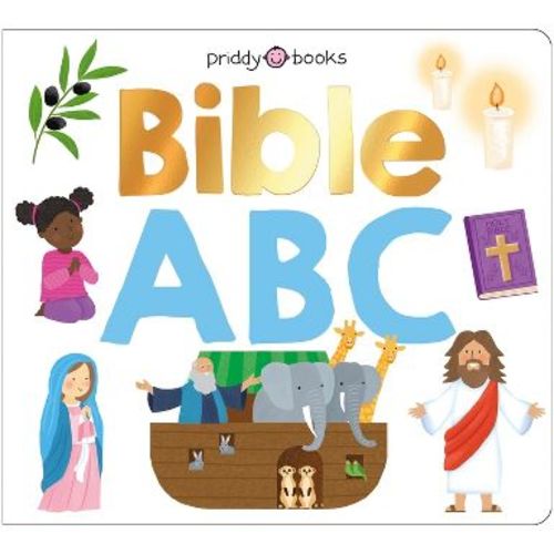 Baby's First Bible: Bible ABC - by Priddy Books (Board Book)