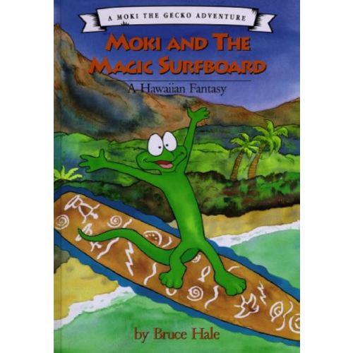 Moki and the Magic Surfboard: A Hawaiian Fantasy