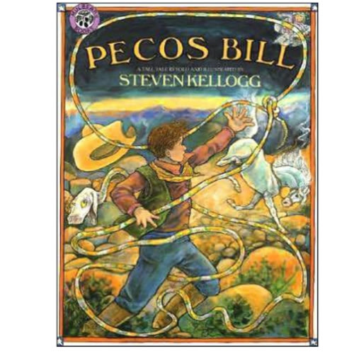 Pecos Bill: Kellogg, Steven, Robb, Laura: 9780688099244: Amazon.com: Books
