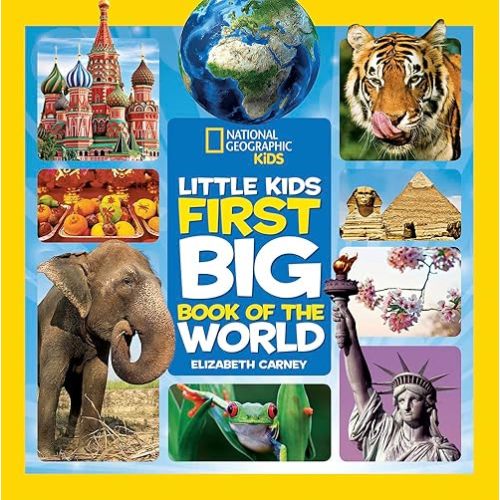 National Geographic Little Kids First Big Book of the World Hardcover – Picture Book, July 14, 2015