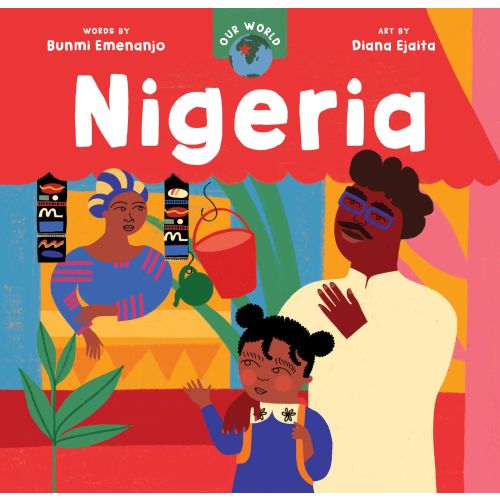 Our World: Nigeria - Board Book