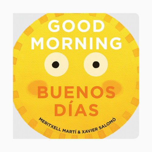 Gibbs Smith Good Morning - Buenos Dias