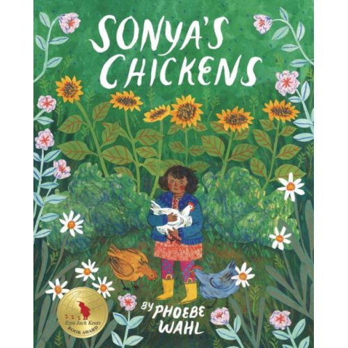 Sonya's Chickens by Phoebe Wahl, Hardcover | Barnes & Noble®