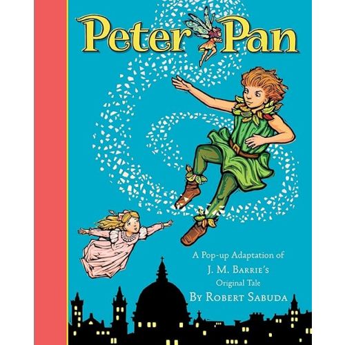 Peter Pan: The magical tale brought to life with super-sized pop-ups! Hardcover – October 6, 2008