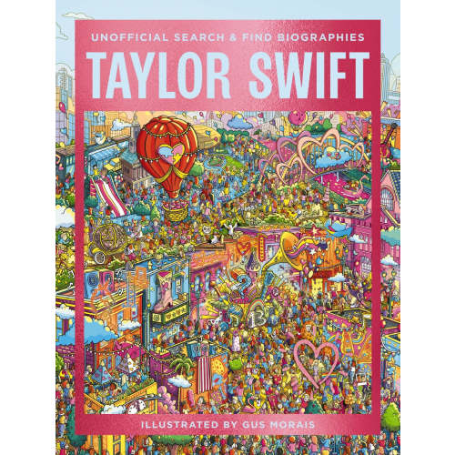 Taylor Swift: Unofficial Search & Find Biographies – Cider Mill Press
