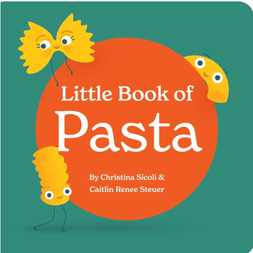 Little Book of Pasta Board Book for Babies and Toddlers about Shapes Read with Phonics and Rhymes Baby Book 0-12 Months Toddler Book Ages 1-4 (Little Books: Culinary Collection (3 books))