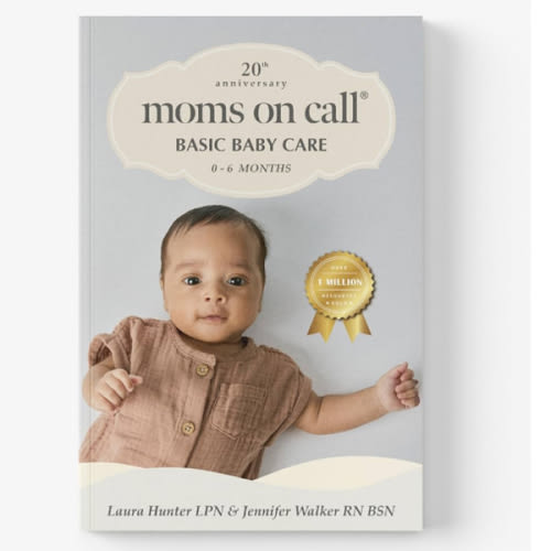 Moms on Call | Basic Baby Care 0-6 Months | Parenting Book 1 of 3 | 20th Anniversary Edition