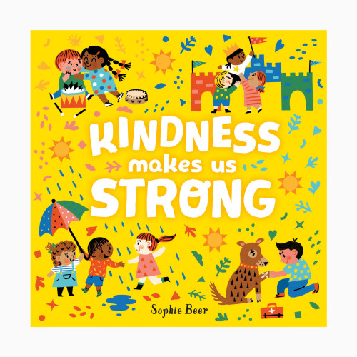 Penguin Random House Kindness Makes Us Strong