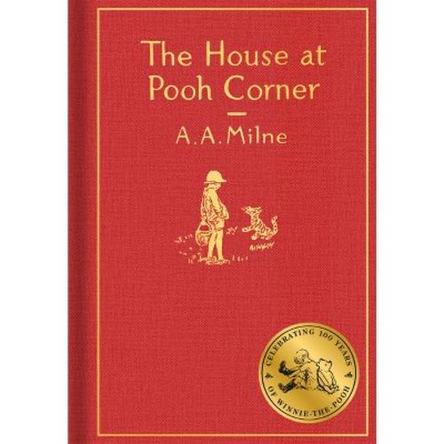 The House at Pooh Corner: Classic Gift Edition - (Winnie-The-Pooh) by A A Milne (Hardcover)