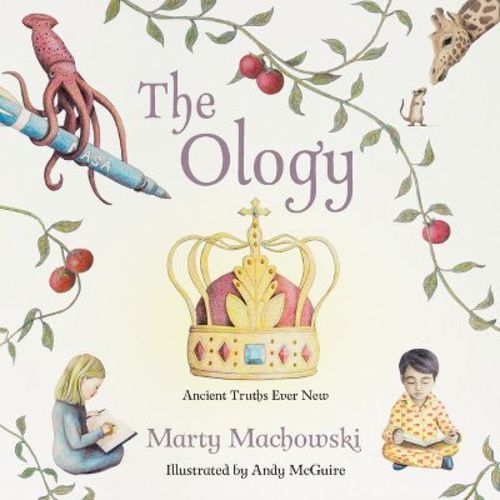 The Ology - by Marty Machowski (Hardcover)