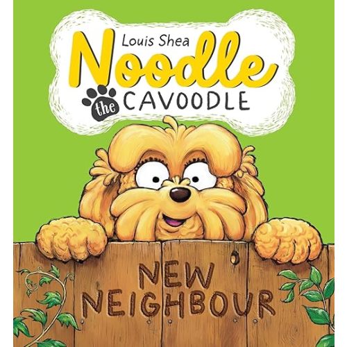New Neighbour (Noodle the Cavoodle #2) Hardcover