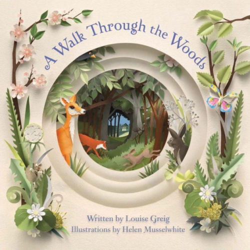 A Walk Through the Woods by Louise GreigHelen Musselwhite | Hardcover | Barnes & Noble®