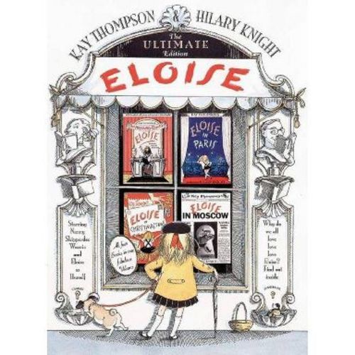 Eloise - by Kay Thompson (Hardcover)