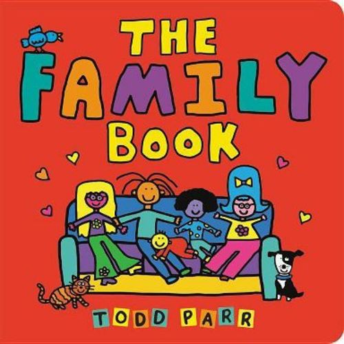 The Family Book - by Todd Parr (Board Book)
