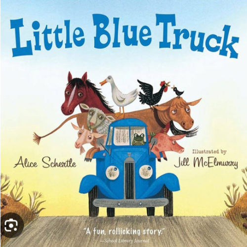 Little Blue Truck: A Lively Farm Adventure About Friendship, Kindness, and Helping Others in a Time of Need