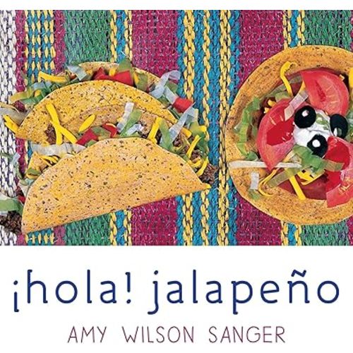 Hola! Jalapeno (World Snacks Series) (Spanish and English Edition) Board book – Picture Book, May 1, 2002