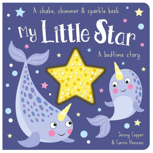 My Little Star (Shake, Shimmer & Sparkle Books)
