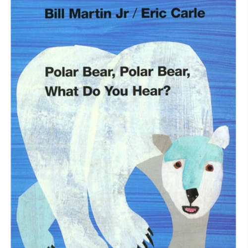 Polar Bear, Polar Bear, What Do You Hear? (Brown Bear and Friends)