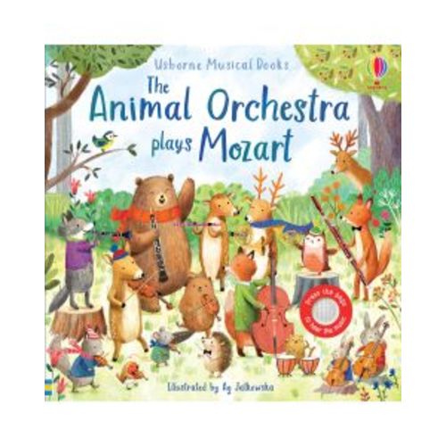 The Animal Orchestra Plays Mozart | Usborne | Be Curious